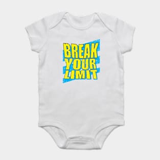 break your limit Baby Bodysuit